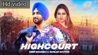 KHANNE wale Velly De Balle Wadde JigreI Gurlej Akhtarsong  Latest PunjabiSongs2020 High court song [upl. by Odrarebe]