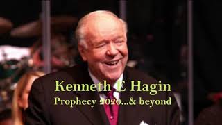 Kenneth E Hagin Prophecy 2020 [upl. by Haridan]