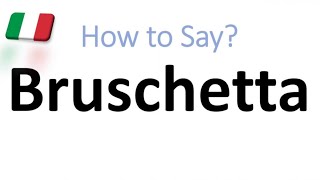 How to Pronounce Bruschetta CORRECTLY And WHY [upl. by Mcmurry83]