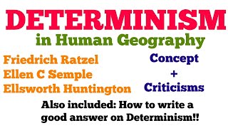 Determinism in Geography  Concept and Criticism  Writing a good answer on Determinism [upl. by Ingaberg490]