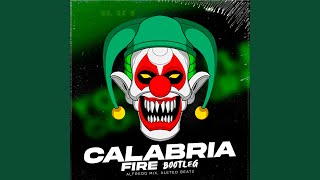 Calabria Fire Bootleg [upl. by Ardaid]