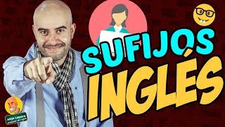 Los SUFIJOS en INGLÉS  Suffixes In English [upl. by Tymon]