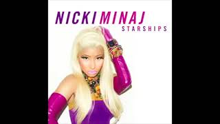 Starships  Nicki Minaj Clean Radio Edit Audio [upl. by Icken305]