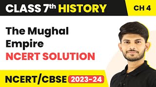 The Mughal Empire  NCERT Solutions  Class 7 History Chapter 4 [upl. by Micah]