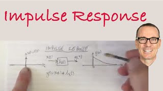 What is an Impulse Response [upl. by Ennayrb]