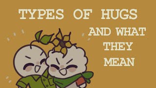 6 Types Of Hugs And What They Actually Mean [upl. by Bruni57]