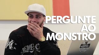 PERGUNTE AO MONSTRO 16 [upl. by Esinet]