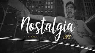 Blanco 🎵 Nostalgia Lyrics Testo [upl. by Krever]