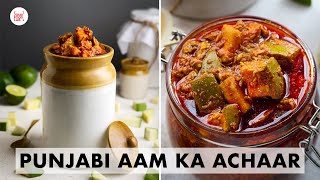 Punjabi Aam Ka Achaar  My HomeSecret Mango pickle Recipe  पंजाबी आम का अचार  Chef Sanjyot Keer [upl. by Polky517]