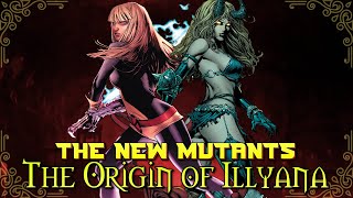 The New Mutants Origins Illyana Rasputin The Origin of Magik [upl. by Aihtebat]