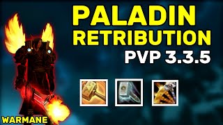 RETRIBUTION PALADIN PVP 335  BEGINNER GUIDE WARMANE WOTLK TalentsSpellsTips 2022 [upl. by Clotilde186]