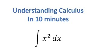 Understand Calculus in 10 Minutes [upl. by Wadleigh]