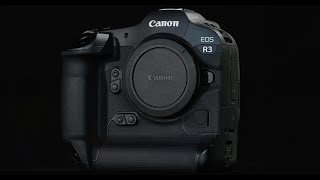 The Canon EOS R3 Has Arrived [upl. by Acirej]