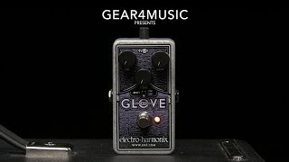 Electro Harmonix OD Glove MOSFET Overdrive  Gear4music demo [upl. by Eirak408]