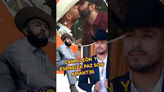 Carin Leon y Espinoza Paz en pareja [upl. by Dorolice]