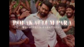 Polakattum Para Audio Edit  Edited Audio  4  Prathana Creations [upl. by Nimsaj]