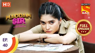 Maddam Sir  Ep 40  Full Episode  5th August 2020 [upl. by Laamaj]