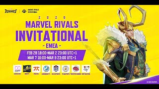 Marvel Rivals Invitational 2025 EMEA Day 4 UTC1） [upl. by Laenaj]