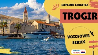 Voiceover guide to Trogir City Croatia [upl. by Esiuole]