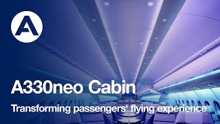 A330neo Cabin transforming passengers’ flying experience [upl. by Farrah]