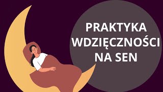 Medytacja wdzięczności na sen [upl. by Ahtnammas351]