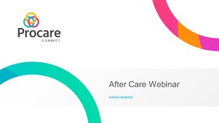 Procare Connect After Care Overview [upl. by Tudela]