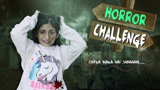 The HORROR Challenge  Darna Mana Hai  Kids Scary Haunted MyMissAnand [upl. by Cirad858]