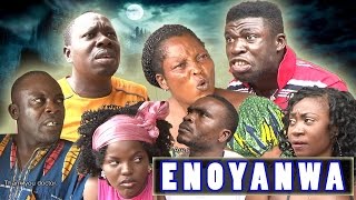 ENOYANWA  Best Ever Edo Comedy Movie [upl. by Alset]