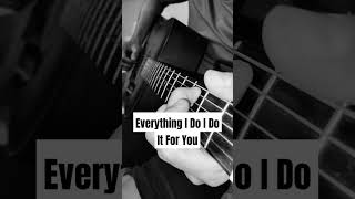 Everything I Do Do It For YouBryan Adams [upl. by Aser]