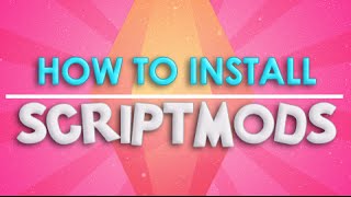 The Sims 4  How To  Install Script Mods [upl. by Zak736]