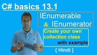 c basics 131  IEnumerable and IEnumerator  Hindi  Created my own collection class with example [upl. by Nadaba]