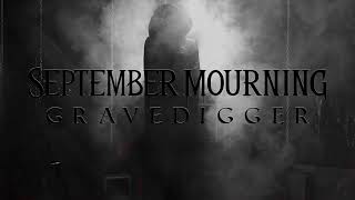 SEPTEMBER MOURNING  GRAVEDIGGER OFFICIAL VIDEO [upl. by Cletis]