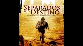 Filme Separados Pelo Destino [upl. by Katti911]