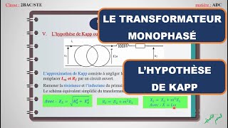 Le transformateur monophaséPART 2Lhypothèse de Kapp [upl. by Pronty]