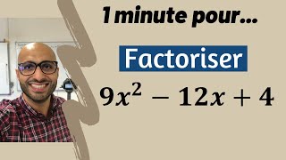 Factoriser 9x²  12x  4 en 1 minute [upl. by Elinore442]