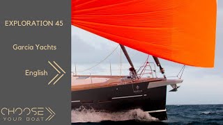 Garcia Exploration 45 by Garcia Yachting Guided Tour Video in English [upl. by Matthieu]