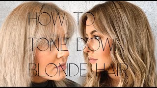 HOW TO TONE DOWN BLONDE HAIR [upl. by Boonie]