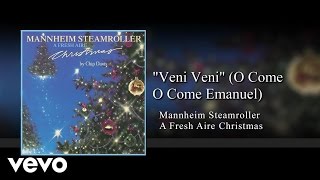 Mannheim Steamroller  Veni Veni O Come O Come Emanuel Audio [upl. by Aramac]