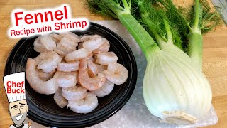 Best Fennel Recipe with Shrimp [upl. by Lionello]