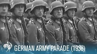 German Army Parade 1938  British Pathé [upl. by Atnohsal]