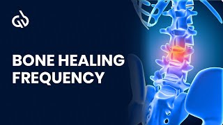 Bone Healing Frequency Heal Strengthen amp Repair Bones Subliminal [upl. by Bigelow582]