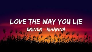 Eminem  Love the way you lie ft Rihanna LYRICS [upl. by Aihsirt]