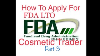 FDA License To Operate as Cosmetic Trader Part 3 Last Part [upl. by Granville]