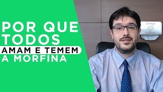 Mitos da Morfina  Morfina é o Último Recurso  Neurologista [upl. by Gass122]