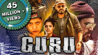 Guru 2018 New Released Hindi Dubbed Full Movie  Venkatesh Ritika Singh Nassar [upl. by Neville897]