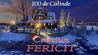 100 DE COLINDE PENTRU SEARA DE CRACIUN COLAJ NOU [upl. by Yxel103]