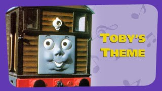 Toby the Tram Engines Theme Toby Oh Toby  REMASTERED [upl. by Fermin987]