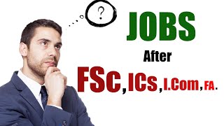 Jobs after IntermediateFScICsIComFA  Engineering Pakistan  Best jobs after Inter [upl. by Hercule]