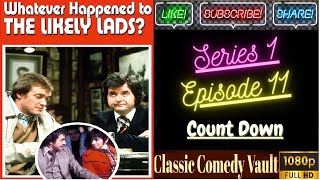 Whatever Happened To The Likely Lads S01 Ep11 HD [upl. by Rosenblum999]