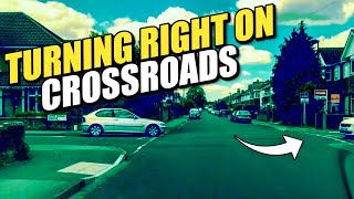 Turning Right On CrossroadsDriving Lesson UK [upl. by Akeem]